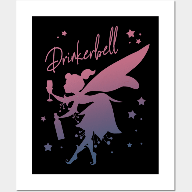 Drinkerbell Funny Fairy Alcohol Women Party Wall Art by Foxxy Merch